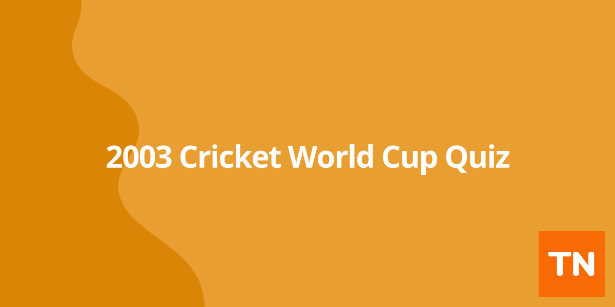 2003 Cricket World Cup Quiz