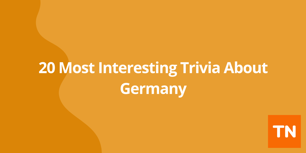 20 Most Interesting Trivia About Germany 🇩🇪