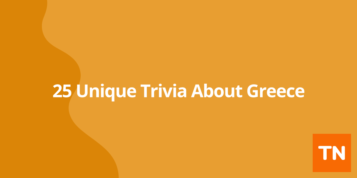 25 Unique Trivia About Greece 🇬🇷