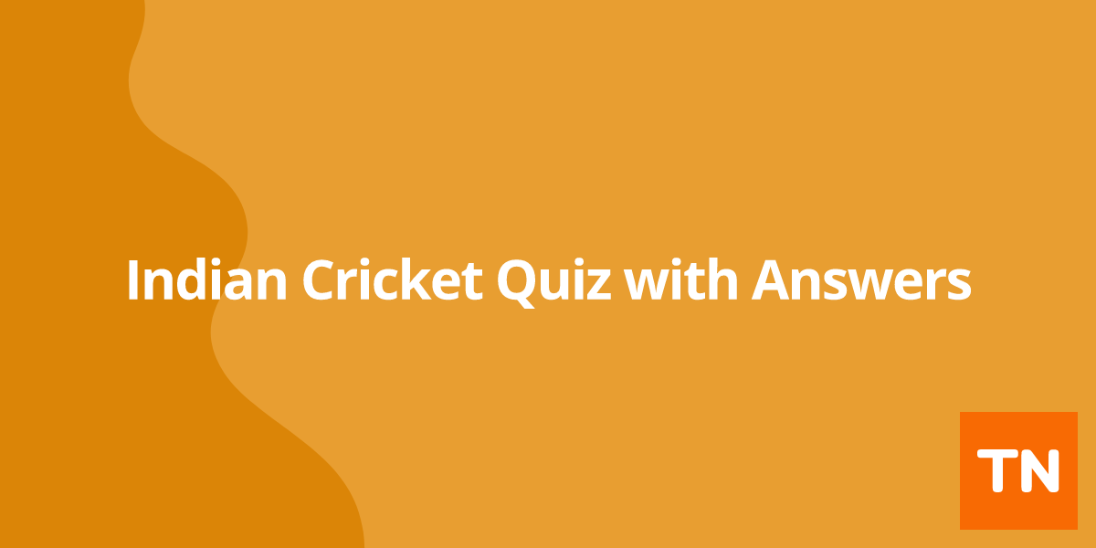 Indian Cricket Quiz with Answers