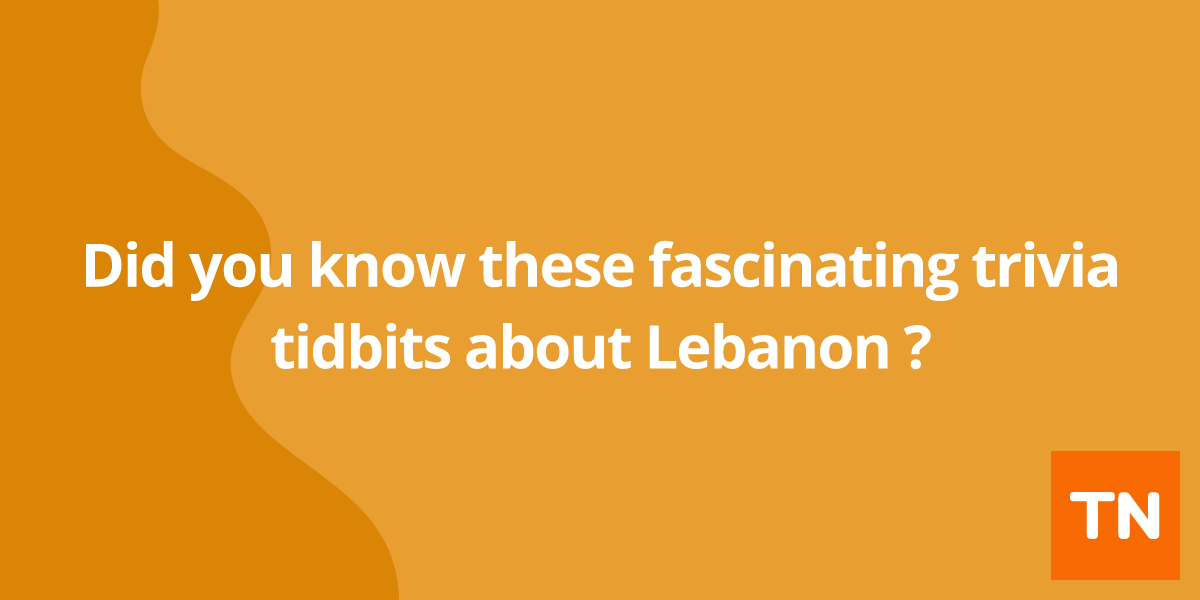 Did you know these fascinating trivia tidbits about Lebanon 🇱🇧?