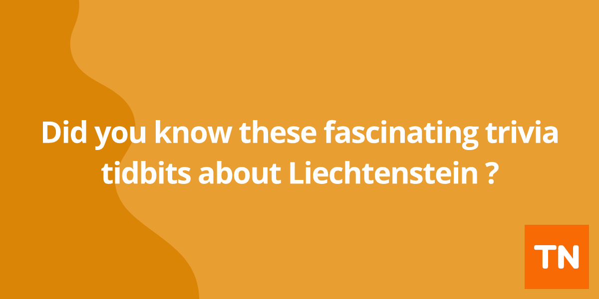 Did you know these fascinating trivia tidbits about Liechtenstein 🇱🇮?