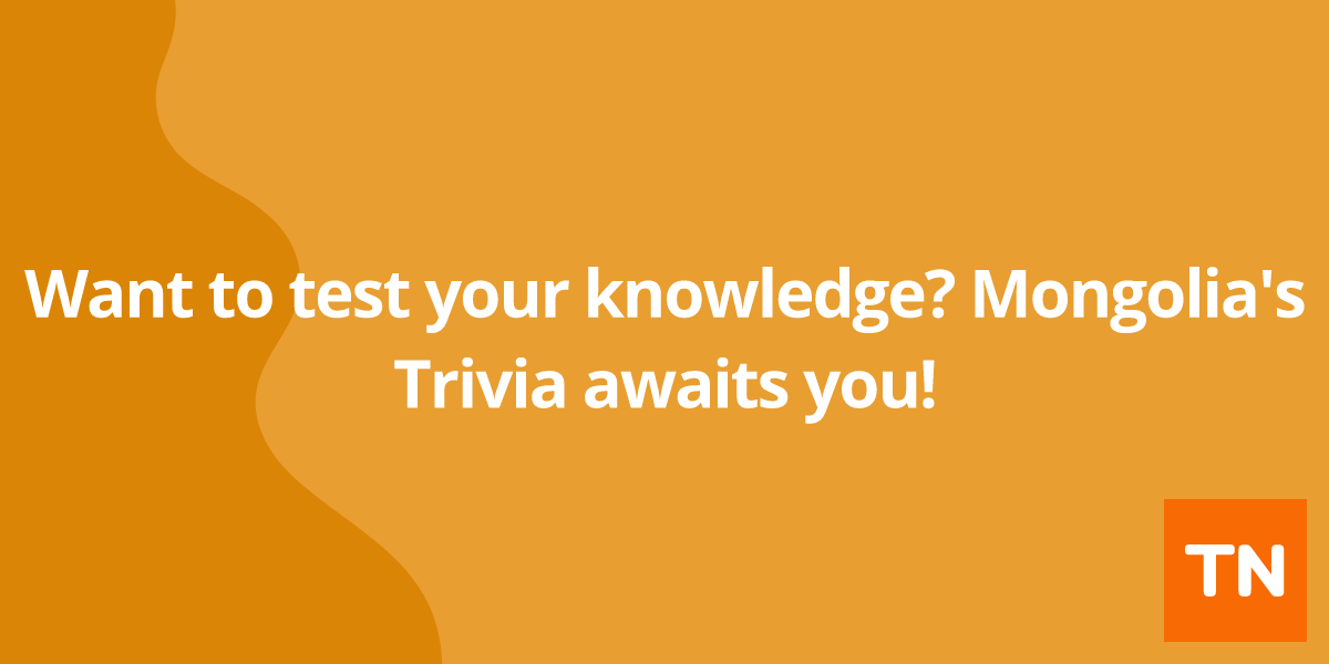 Want to test your knowledge? Mongolia's 🇲🇳 Trivia awaits you!