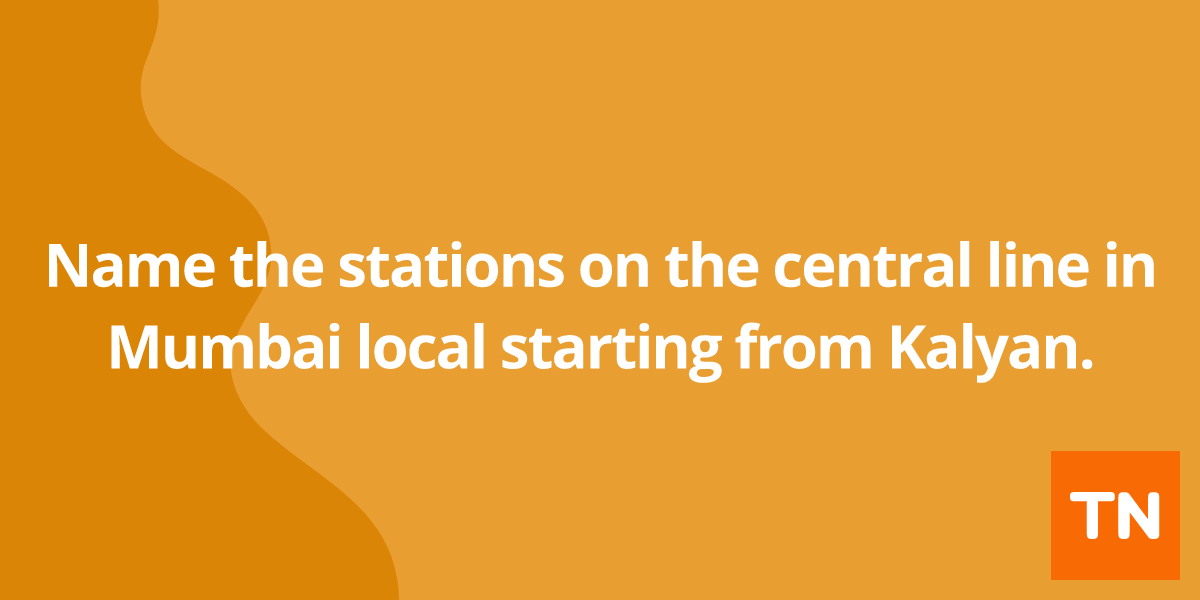 Name the stations on the central line in Mumbai local starting from Kalyan.