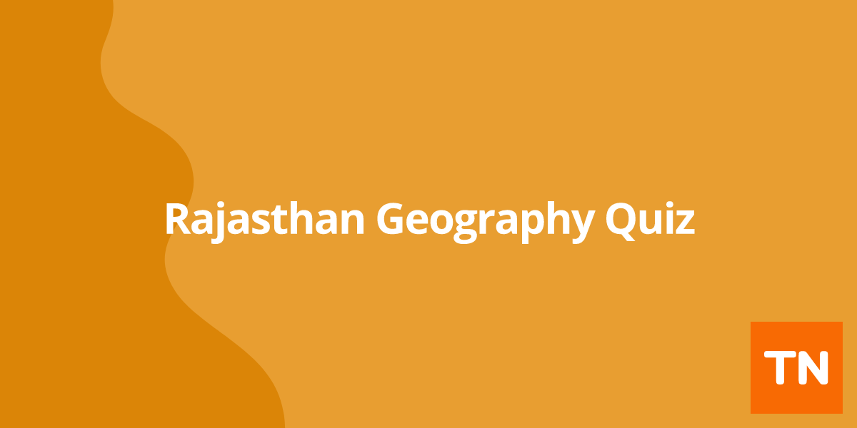 Rajasthan Geography Quiz