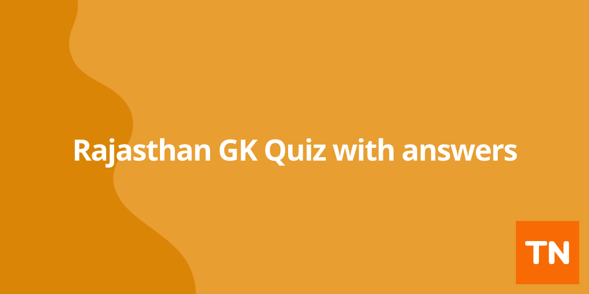 Rajasthan GK Quiz with answers