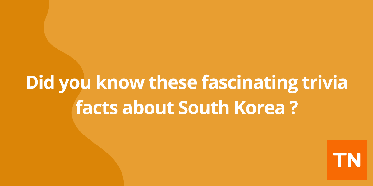 Did you know these fascinating trivia facts about South Korea 🇰🇷?