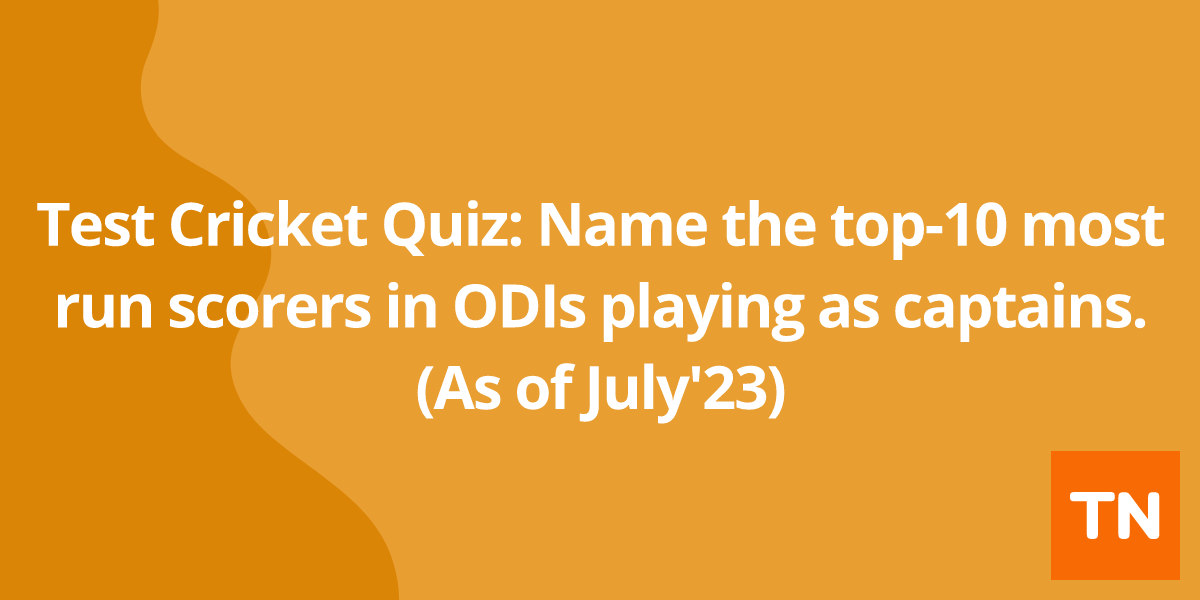 Test Cricket Quiz: Name the top-10 most run scorers in ODIs playing as captains. (As of July'23)